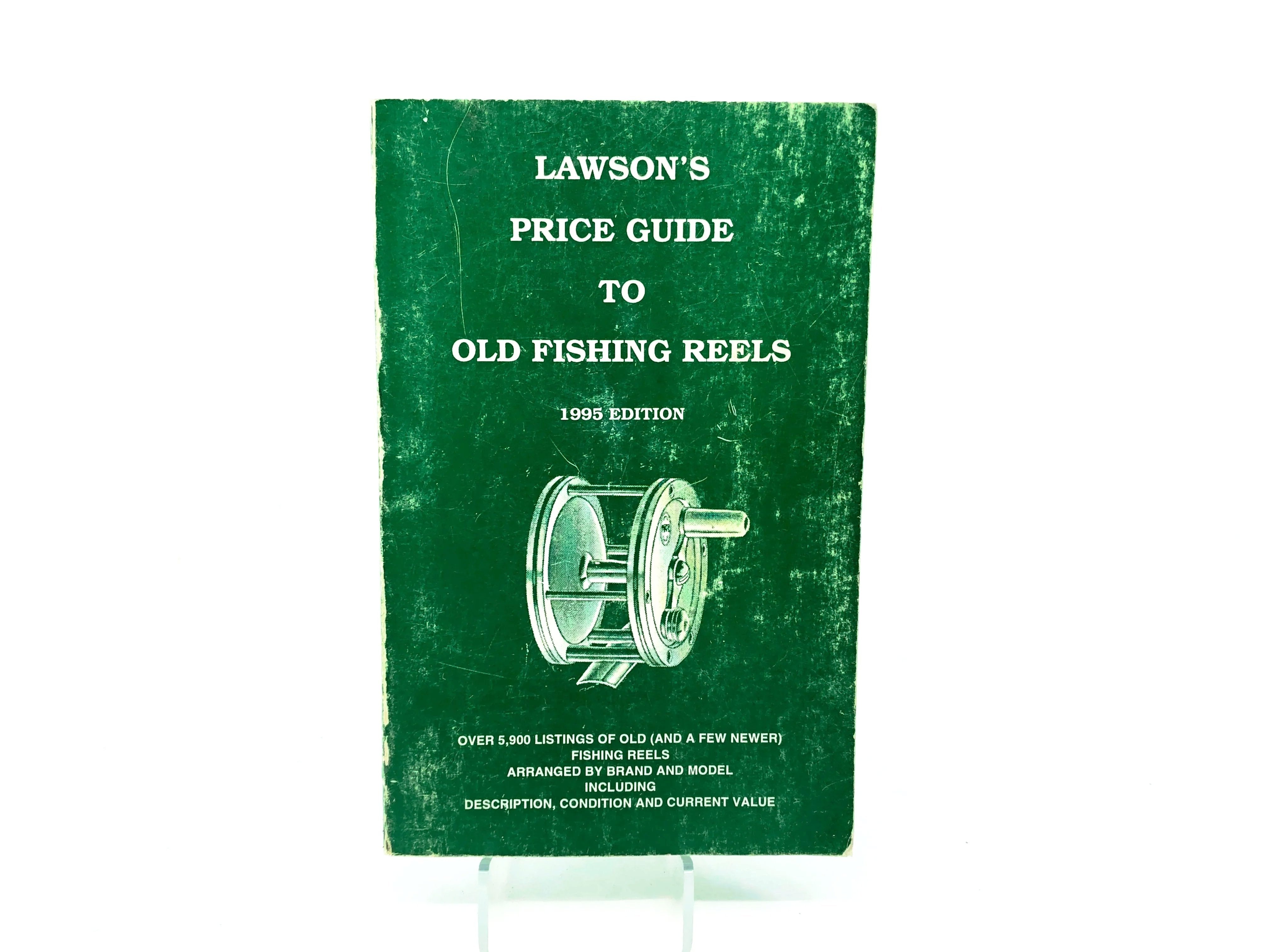 Lawson's Price Guide to Old Fishing Reels 1995 Edition