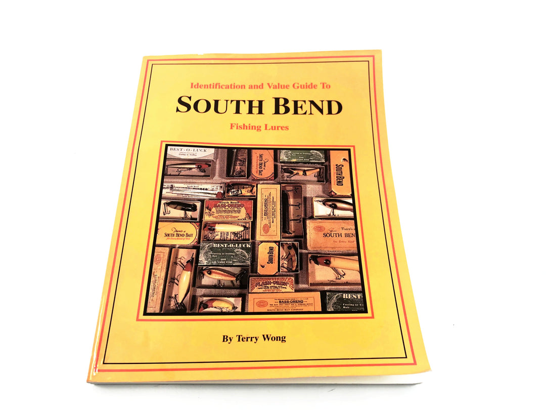 South Bend Identification and Value Guide Book Terry Wong