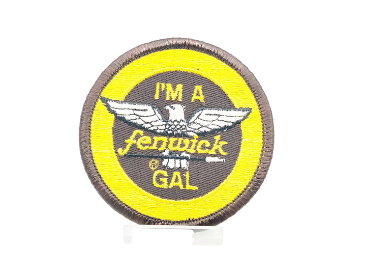 I'm A Fenwick Gal Patch