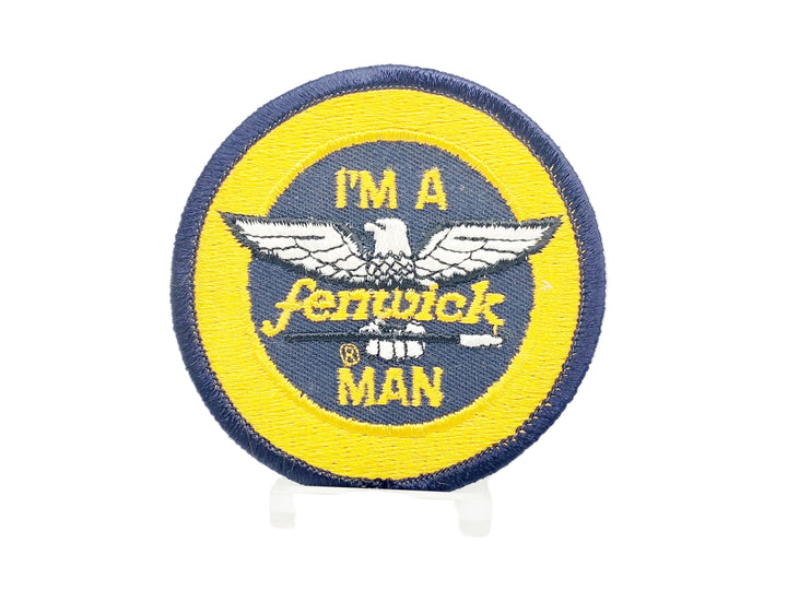 I'm A Fenwick Man Patch