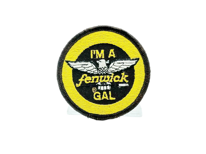 I'm A Fenwick Gal Patch