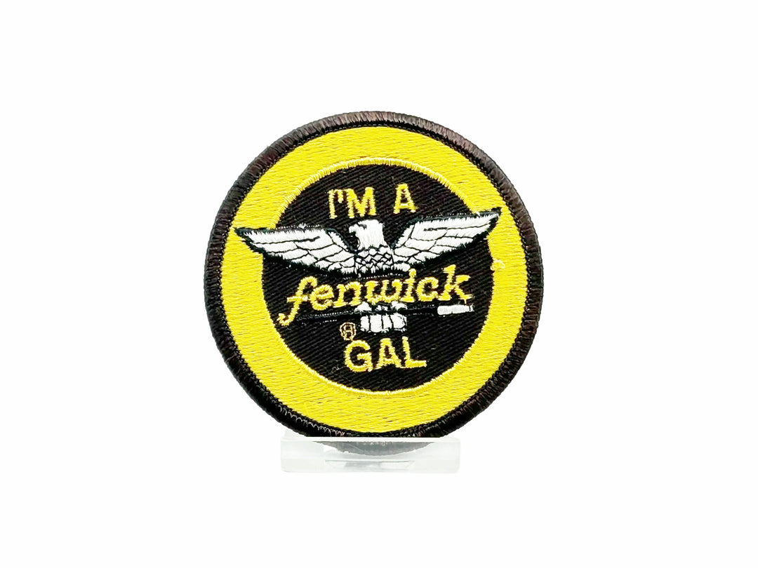 I'm A Fenwick Gal Patch