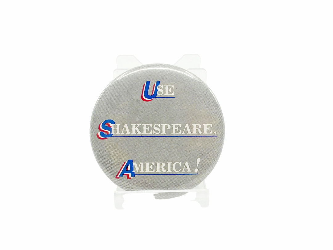 Shakespeare USA Button Use Shakespeare America