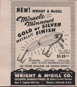 Wright & McGill Miracle Minnow